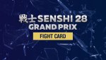 Вижте поредността на битките в SENSHI 28 Grand Prix