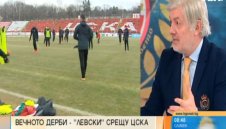 Михов за Вечното дерби: Трябва да се разчита на повече българи + ВИДЕО