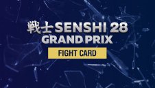 Вижте поредността на битките в SENSHI 28 Grand Prix